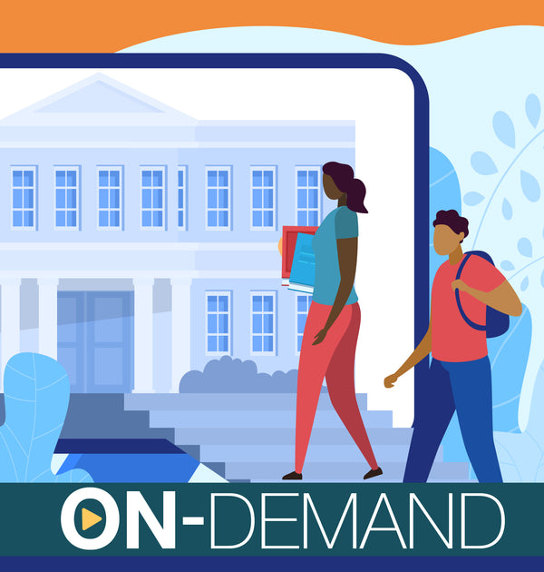 Improve College Access for Underserved & Minoritized Students & Families – On-Demand Training