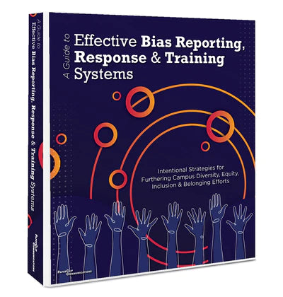 A Guide to Effective Bias Reporting, Response & Training Systems