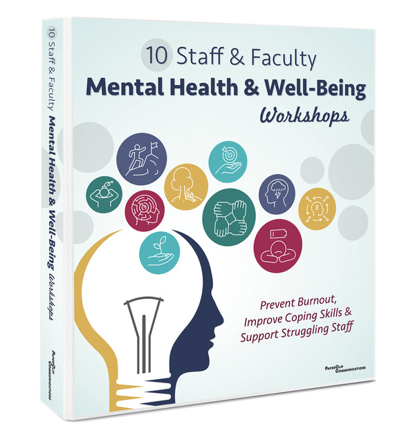 10 Staff and Faculty Mental Health and Well-Being Workshops Training Guide