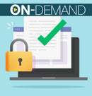 Laptop with a document, green check mark, and orange lock on a light blue background with 'On-Demand' text.