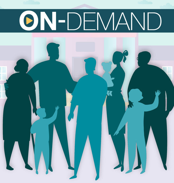 Parent & Family Engagement – On-Demand