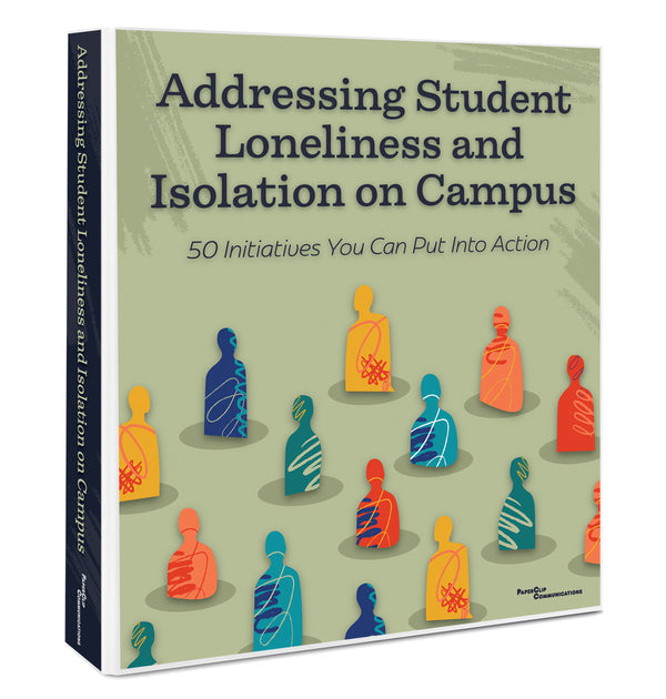 Addressing Student Loneliness and Isolation on Campus