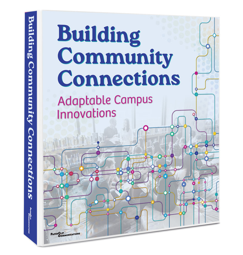 Building Community Connections: Adapatable Campus Innovations