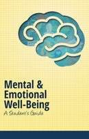 Mental & Emotional Well-Being – Brochure for Students