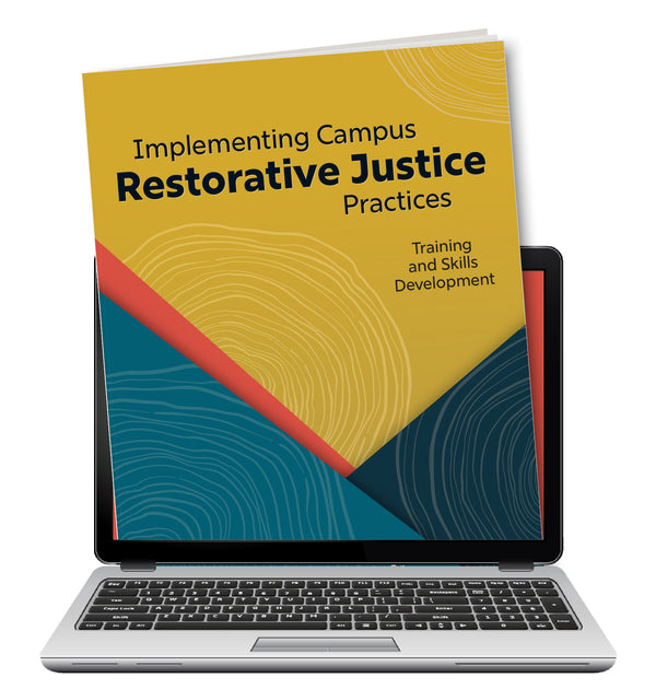 Implementing Campus Restorative Justice Practices: Training and Skills Development