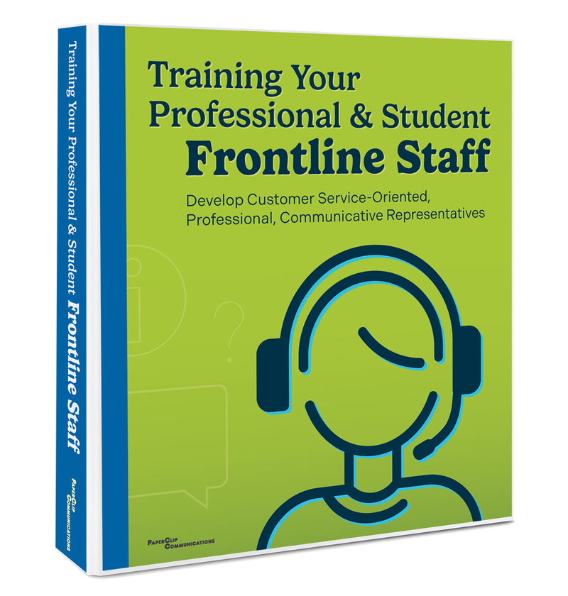 Training Your Professional & Student Frontline Staff