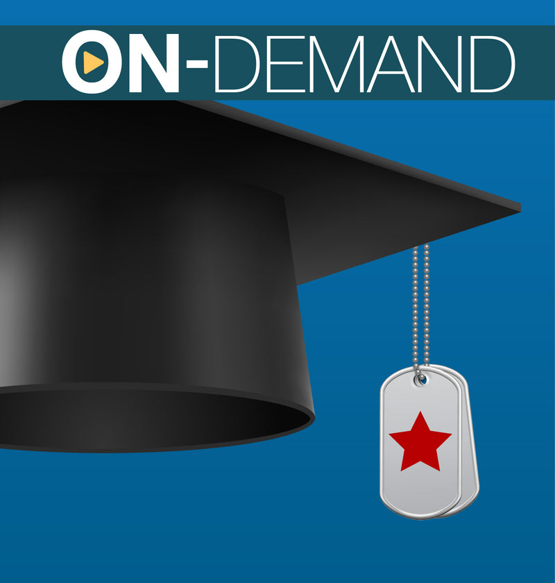 Student Veterans & Military-Connected Students – On-Demand Training