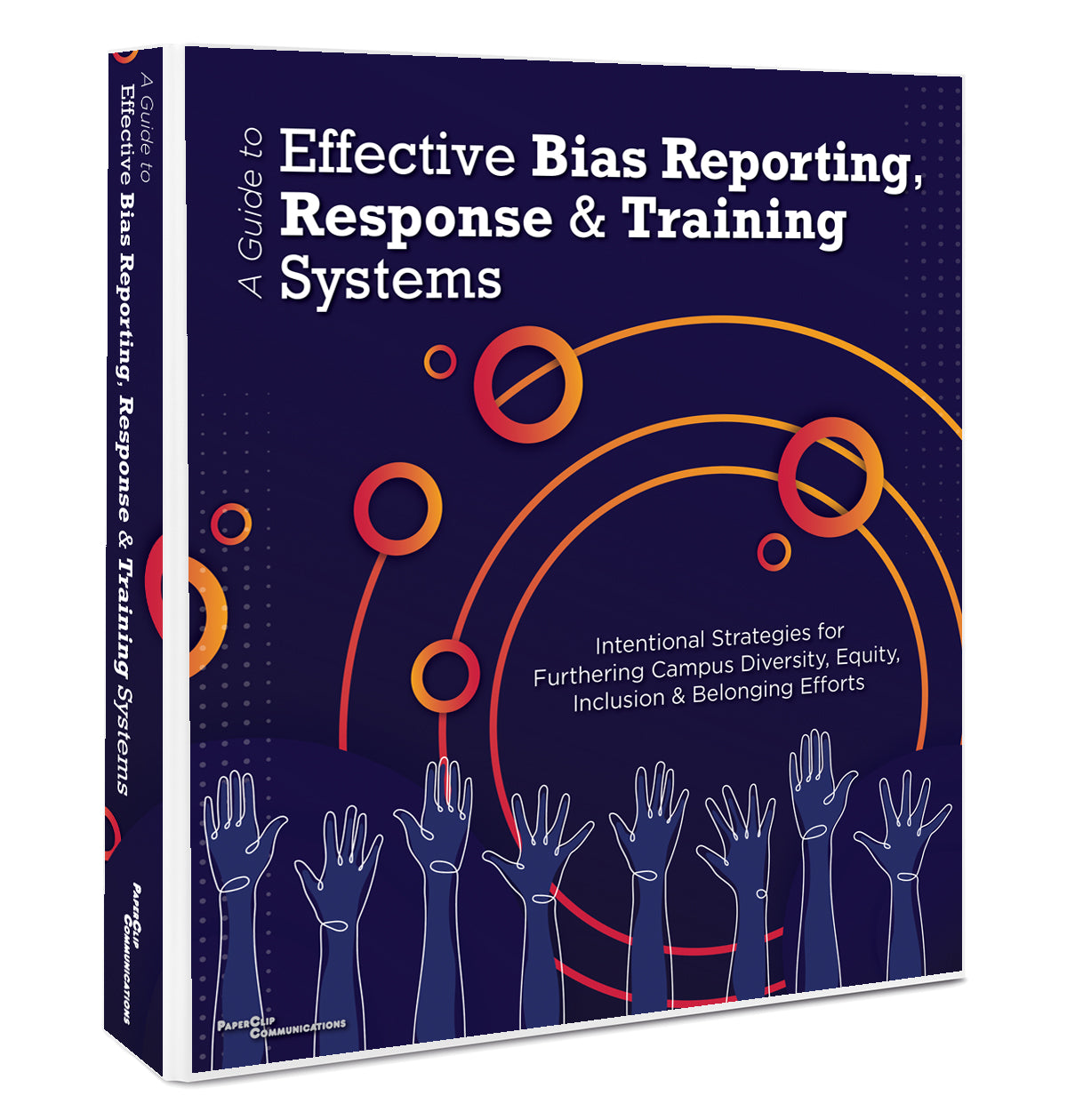 A Guide To Effective Bias Reporting, Response And Training Systems