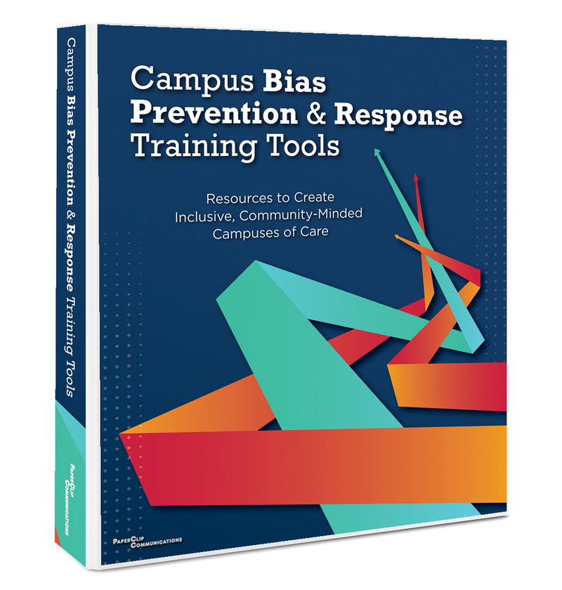 Campus Bias Prevention & Response Training Tools Binder