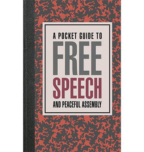 A Pocket Guide to Free Speech and Peaceful Assembly – Brochure for Students