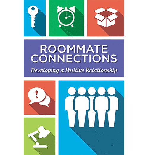 Roommate Connections: Developing a Positive Relationship – Brochure for Students