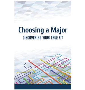 Choosing a Major: Discovering Your True Fit – Brochure for Students